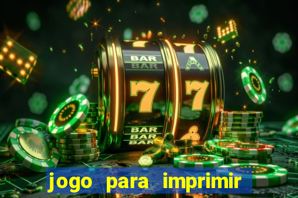 jogo para imprimir e montar